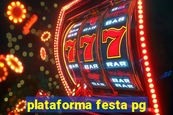 plataforma festa pg